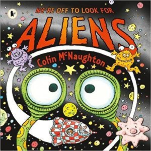 We're Off to Look for Aliens book cover